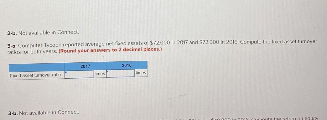 the return on equity ratios for both years. (Round your answers to