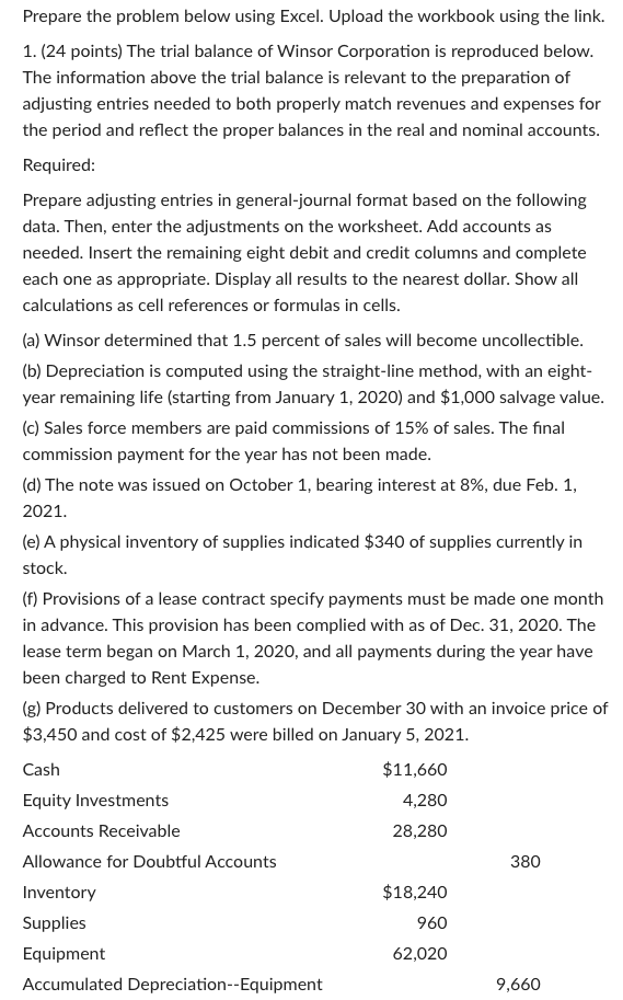  Prepare the problem below using Excel. Upload the workbook using the