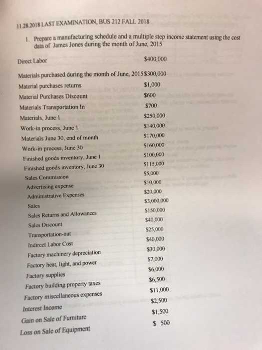  11.282018 LAST EXAMINATION, BUS 212 FALL 2018 1. Prepare a manufacturing