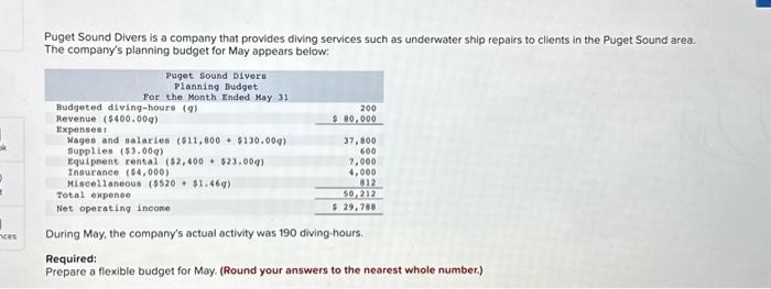  Please help with question 1! Puget Sound Divers is a company