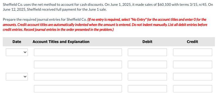  Sheffield Co. uses the net method to account for cash discounts.