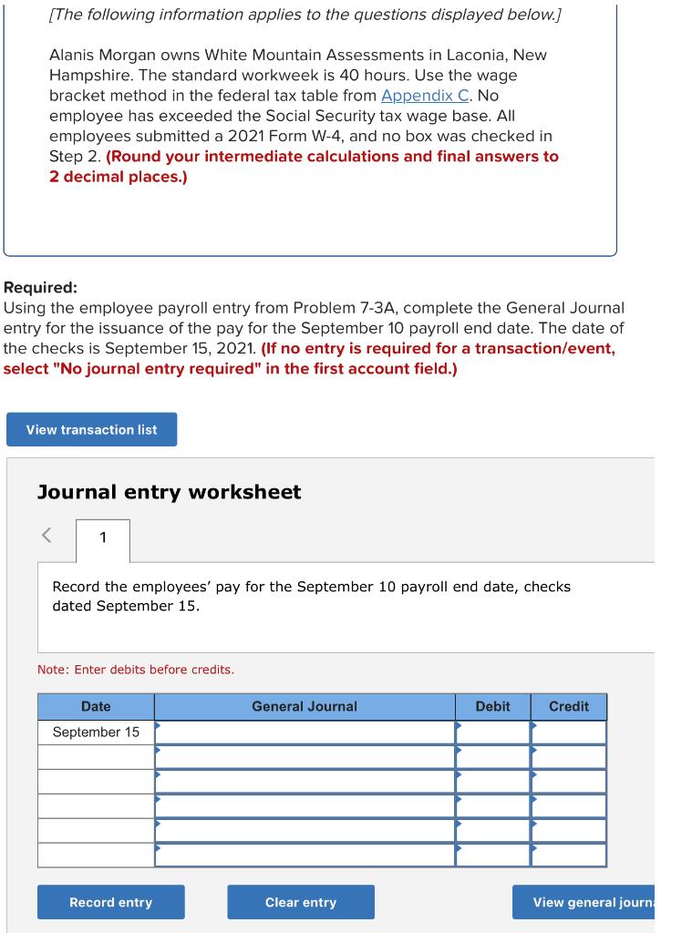 The standard workweek is 40 hours. Use the wage bracket method in