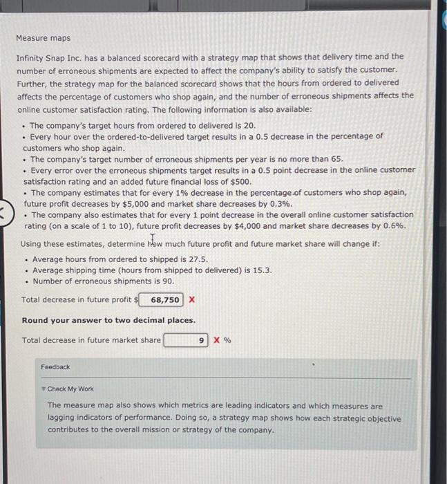  Measure maps Infinity Snap Inc. has a balanced scorecard with a