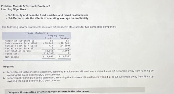  Problem: Module 5 Textbook Problem 3 Learning Objectives: 5-3 Identify and