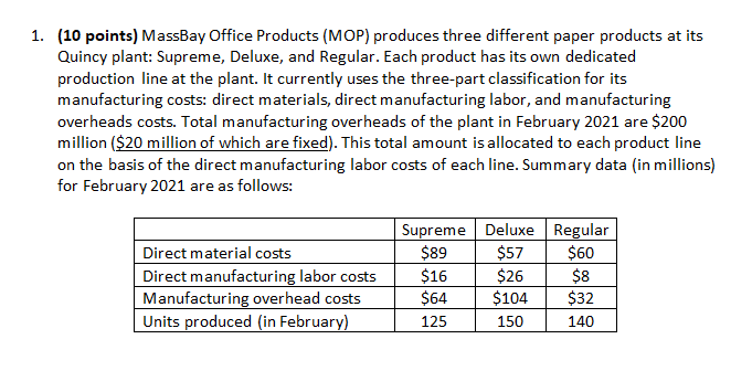 Please answer 1ab HELP ASAP please 1. (10 points) MassBay Office Products