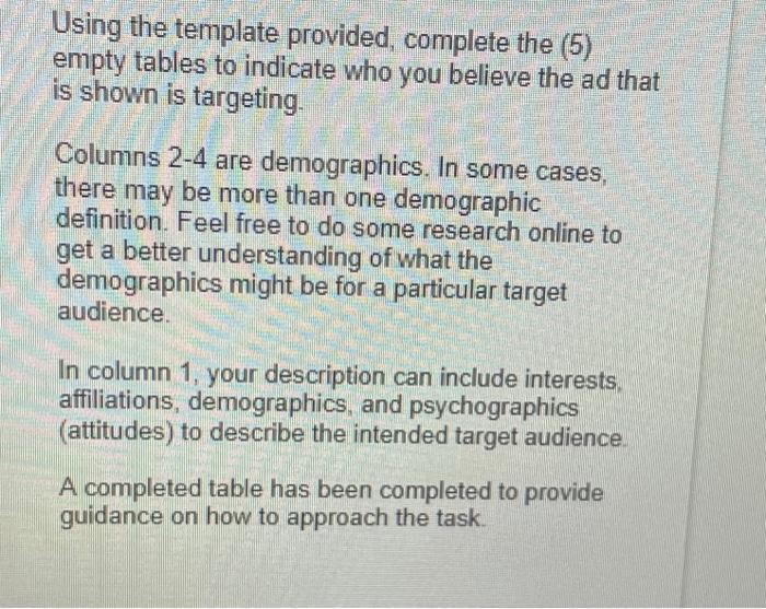  Using the template provided, complete the (5) empty tables to indicate