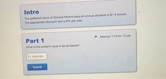 I need help solving this problem Intro The preferred stock of General