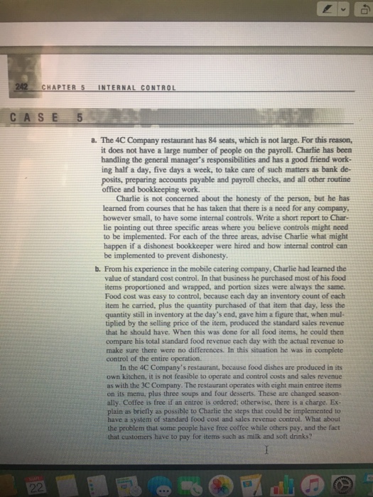  CHAPTER 5 INTERNAL CONTROL CASE 5 a. The 4C Company restaurant