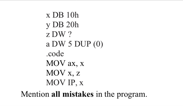 For the following assembly program .data x DB 10h y DB 20h