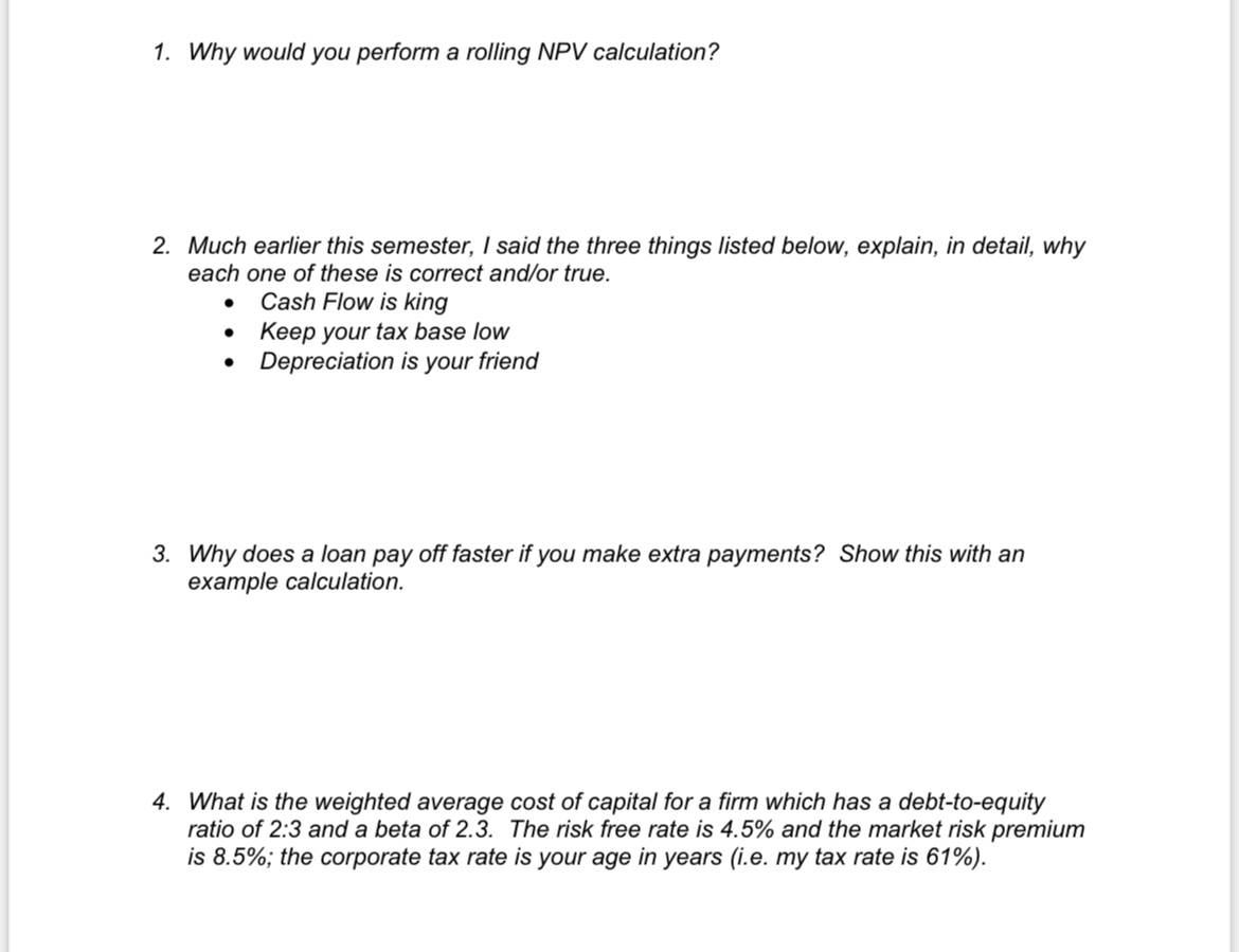  Why would you perform a rolling NPV calculation? Much earlier this