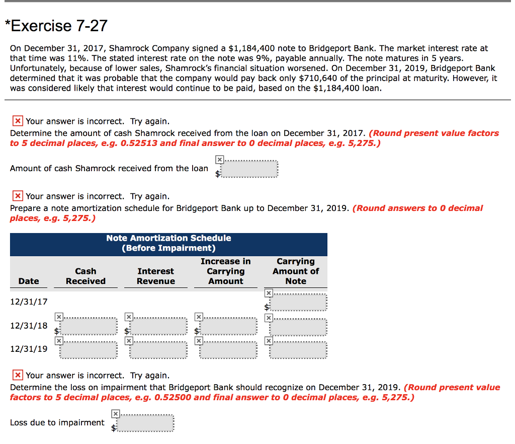 Please solve this problem, with details *Exercise 7-27 On December 31, 2017,