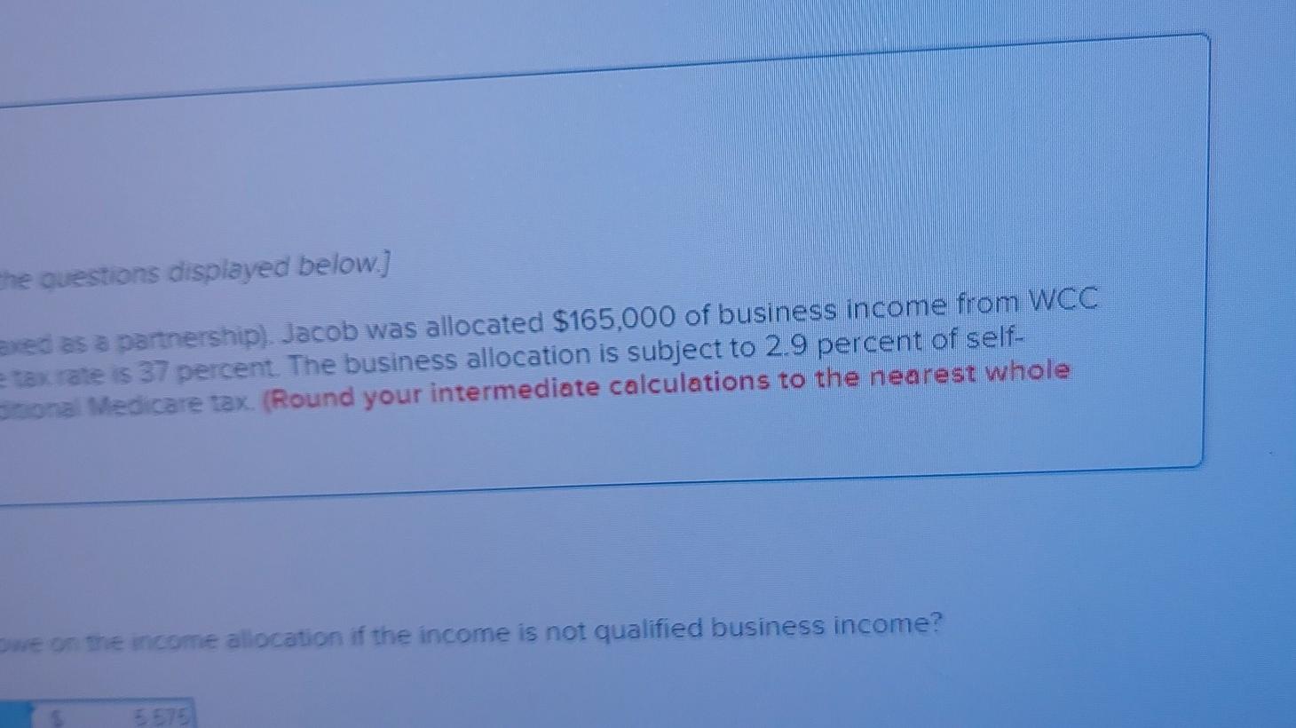 a (Algo) 5. What is the amount of tax Jacob will owe