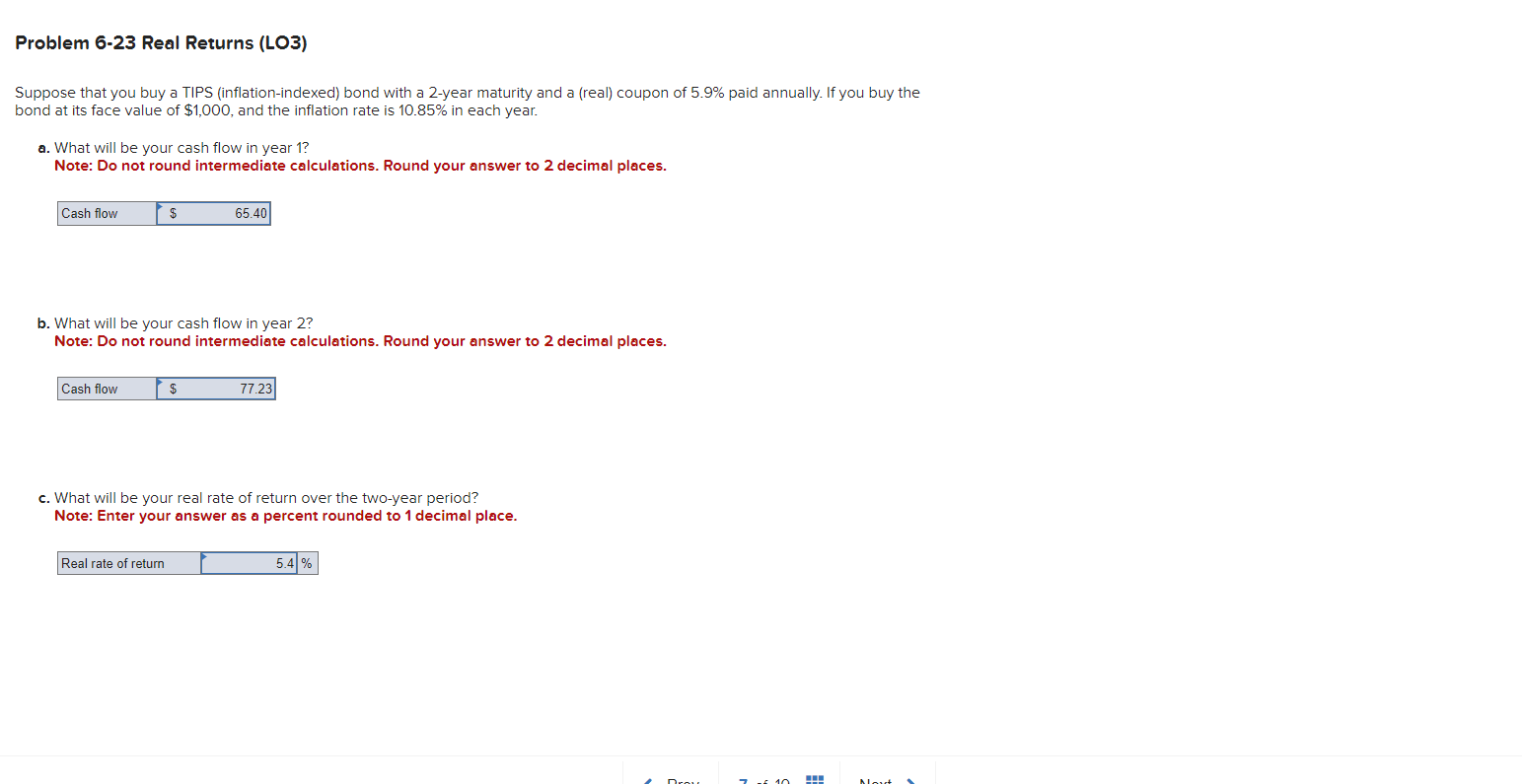  Problem 6-23 Real Returns (LO3) Suppose that you buy a TIPS