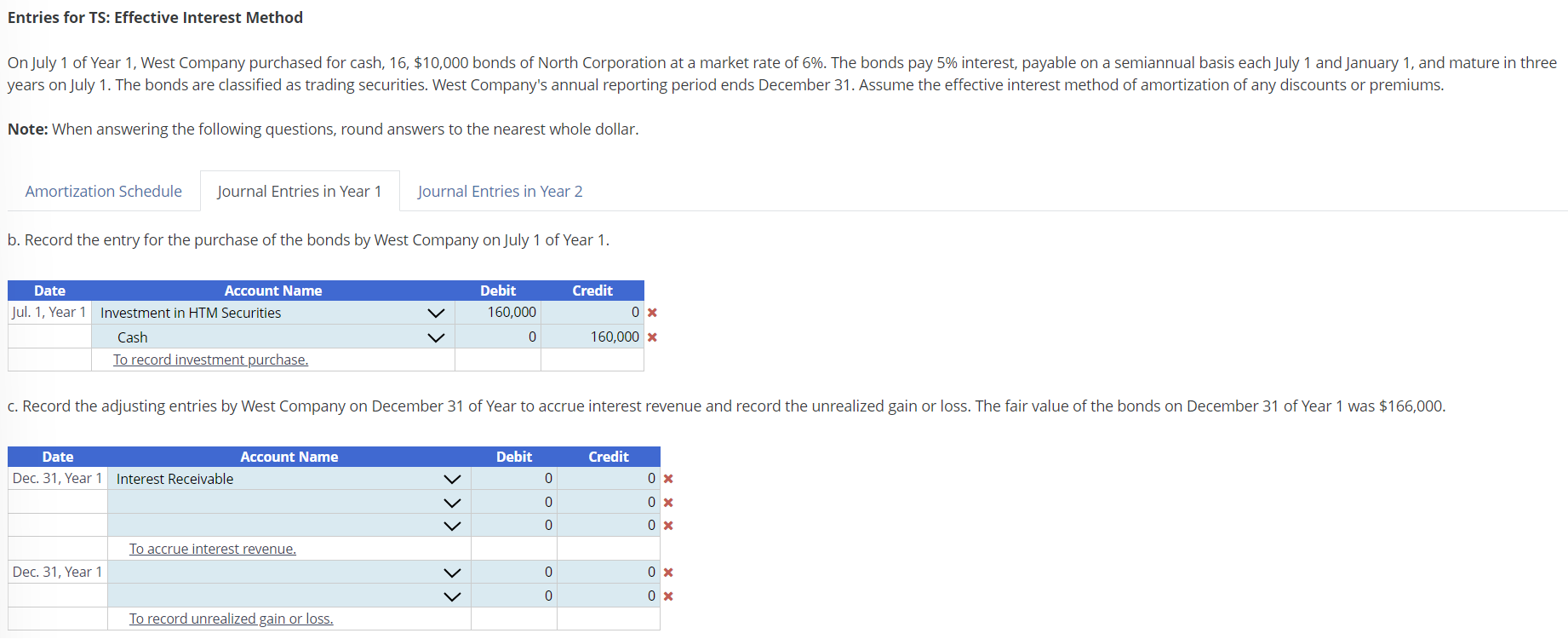  Entries for TS: Effective Interest Method Note: When answering the following