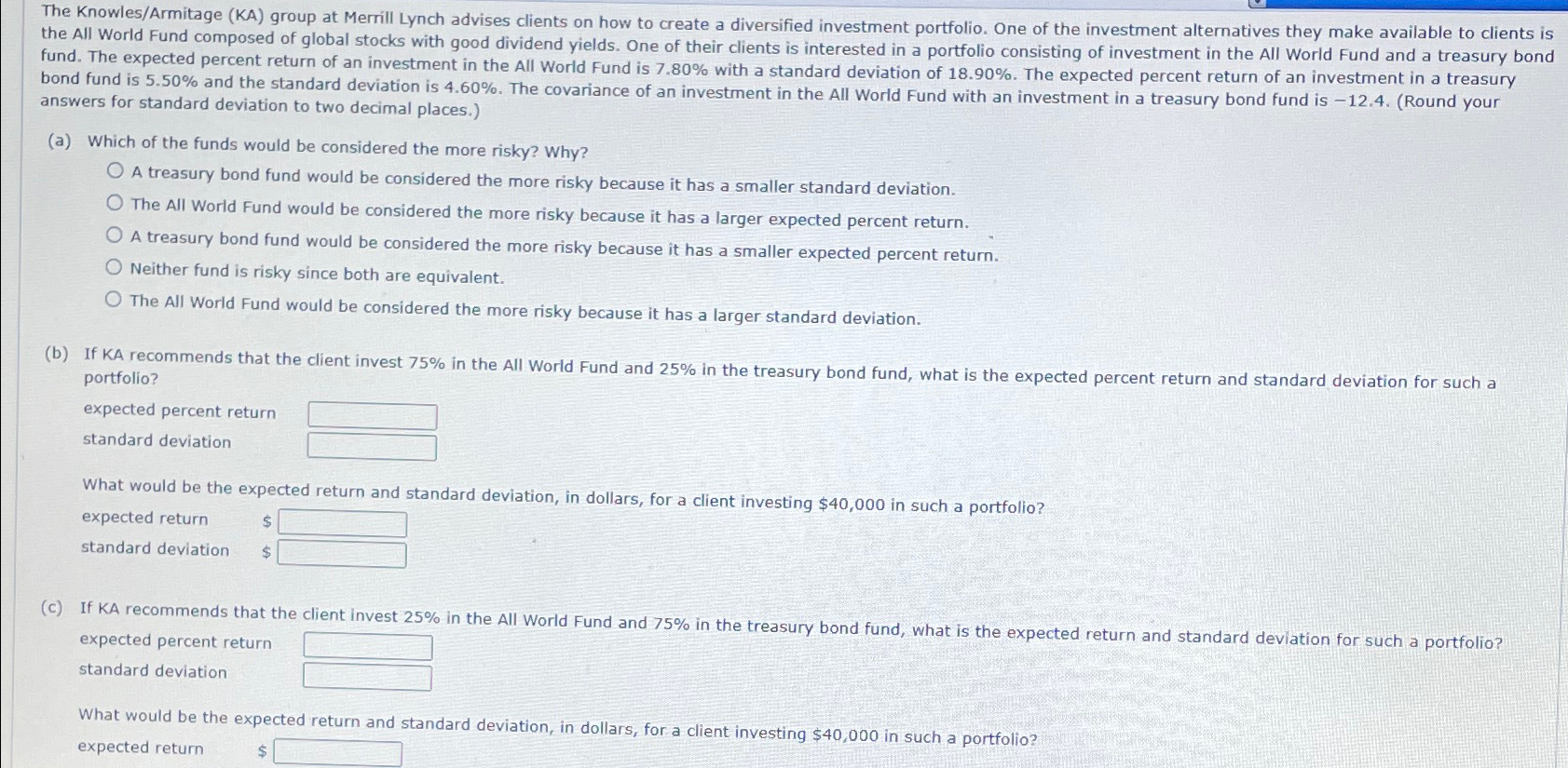  The Knowles/Armitage (KA) group at Merrill Lynch advises clients on how
