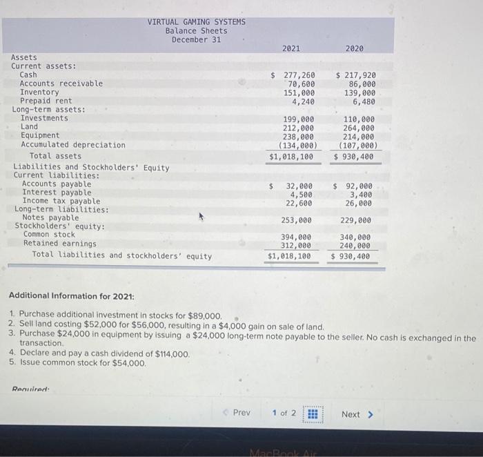 11-4 The income statement, balance sheets, and additional information for Virtual Gaming