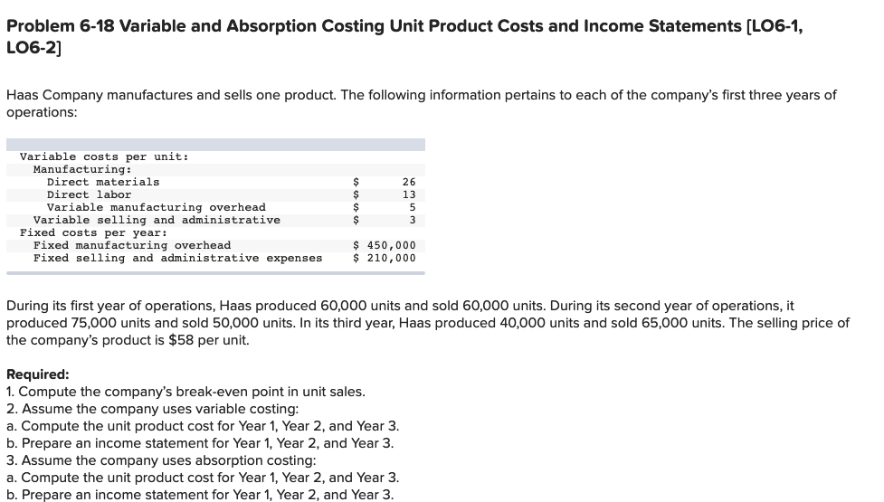  Problem 6-18 Variable and Absorption Costing Unit Product Costs and Income