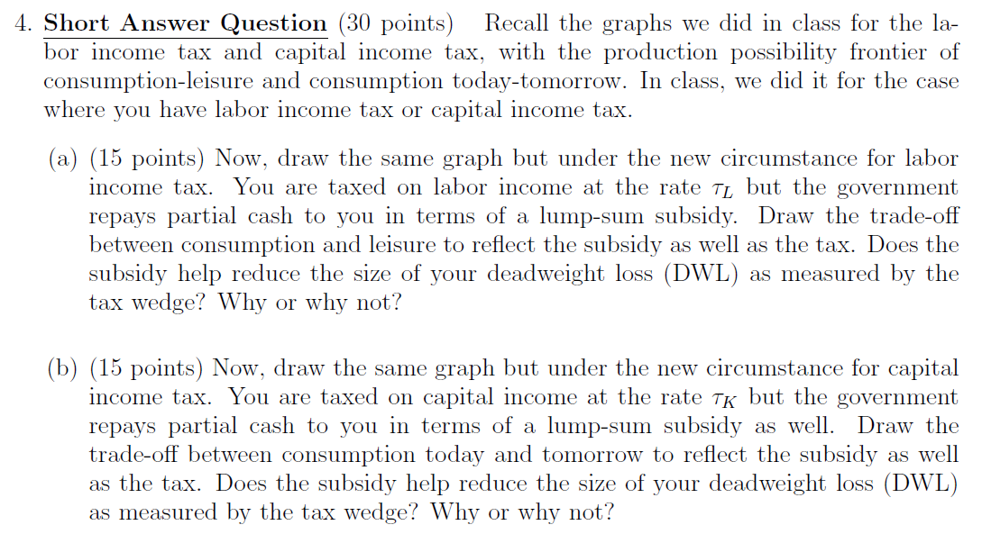  please do (a) 4. Short Answer Question (30 points) Recall the