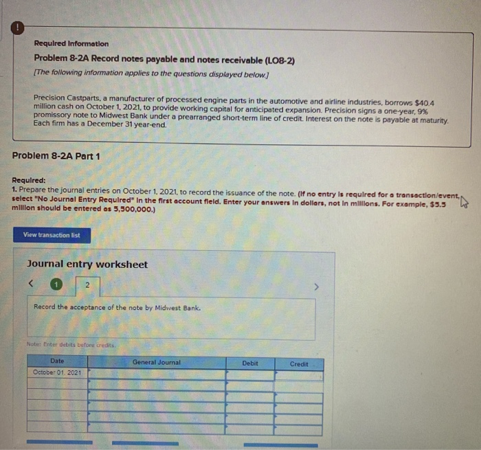  Required Information Problem 8-2A Record notes payable and notes receivable (LO8-2)