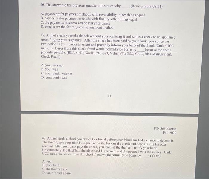  46. The answer to the previous question illustrates why (Review from