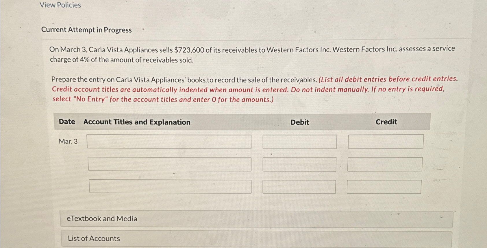  View Policies Current Attempt in Progress On March 3, Carla Vista