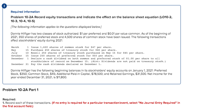  Required information Problem 10-2A Record equity transactions and indicate the effect