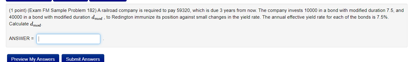  (1 point) (Exam FM Sample Problem 182) A railroad company is