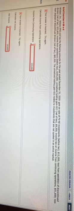  PRINTER VERSION BACK NEXT Brief Exercise 4-08a-d Windsor, Inc. follows IFRS