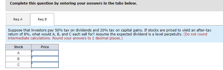 $0 5 10 Expected Capital Gain $10 5 Required: a. If each