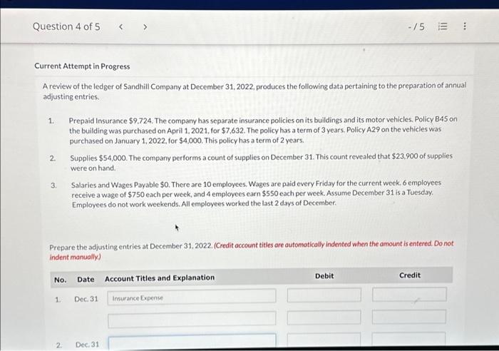  Question 4 of 5 1. 2. Current Attempt in Progress A
