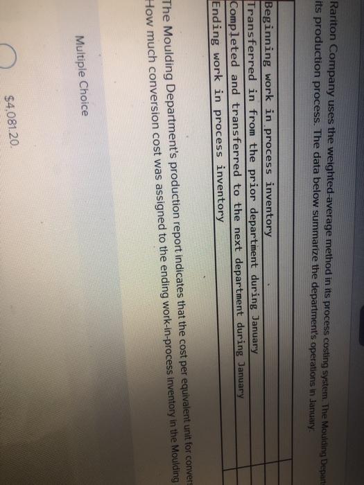  Rariton Company uses the weighted average method in its process costing