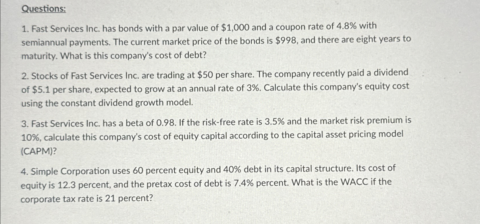  Questions: Fast Services Inc. has bonds with a par value of
