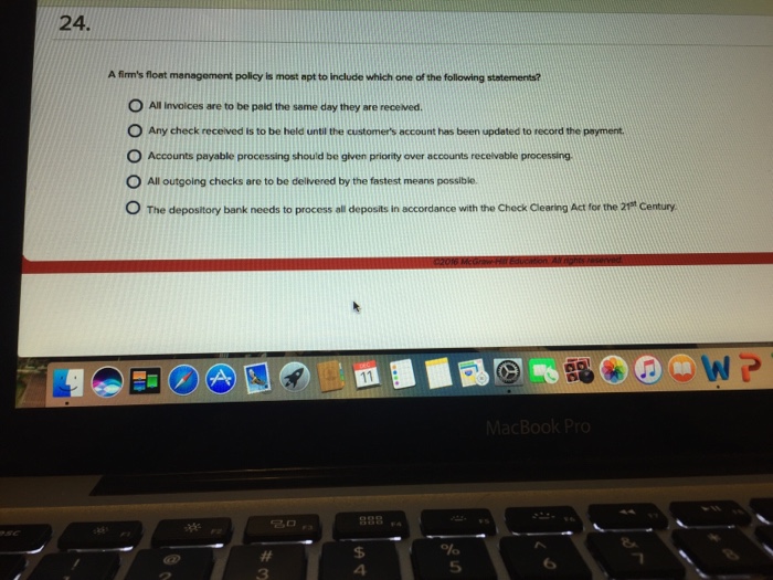  A firm's float management policy is most apt to include which