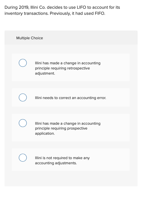 Please help these questions.. please please During 2019, Illini Co. decides to