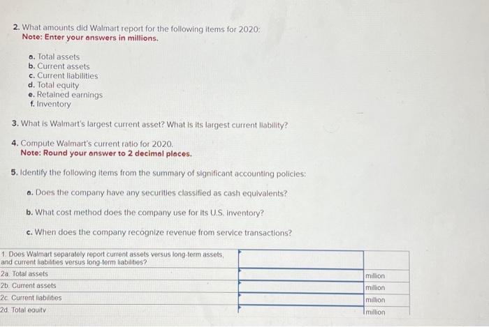 e. Retained earnings f. Inventory 3. What is Walmart's largest current asset?