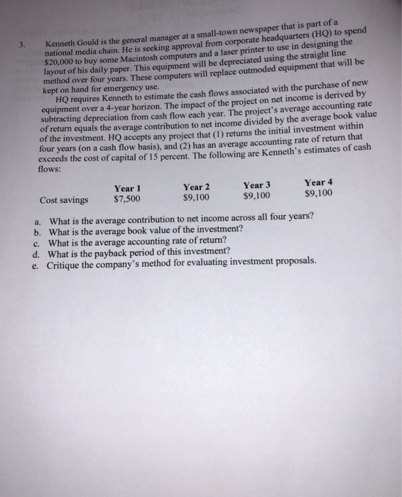 Please help! Kenneth Gould is the general manager at a small-town