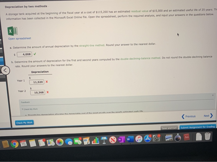  Depreciation by two methods A storage tank acquired at the beginning