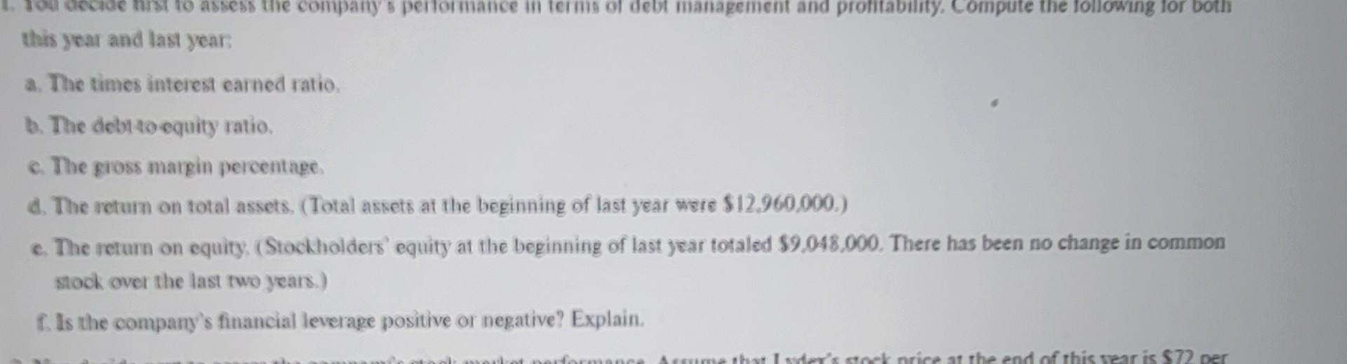 (1) L016-6 You have just been hired as a financial analyst for