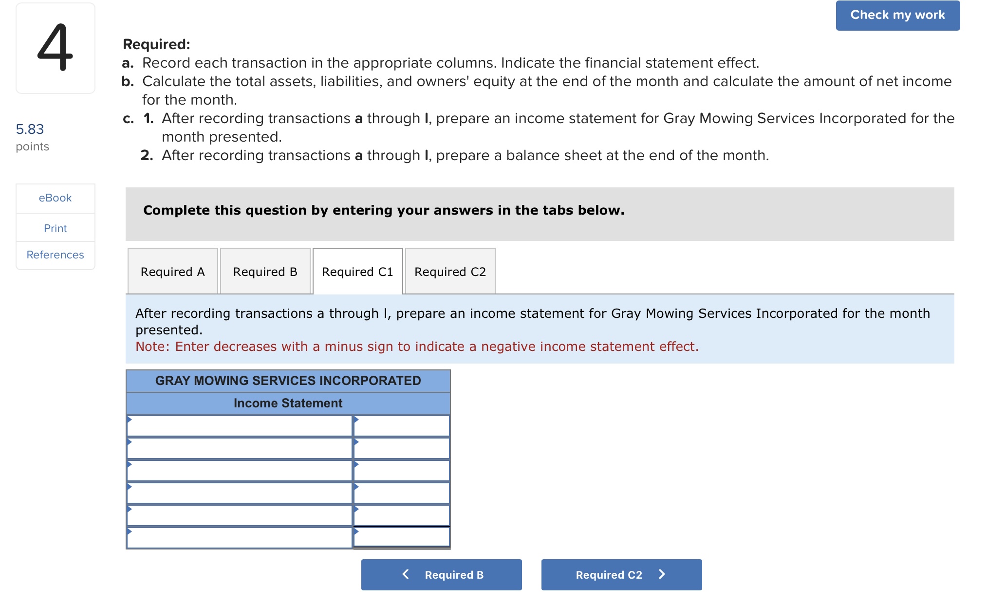 income for the month. c. 1. After recording transactions a through I,