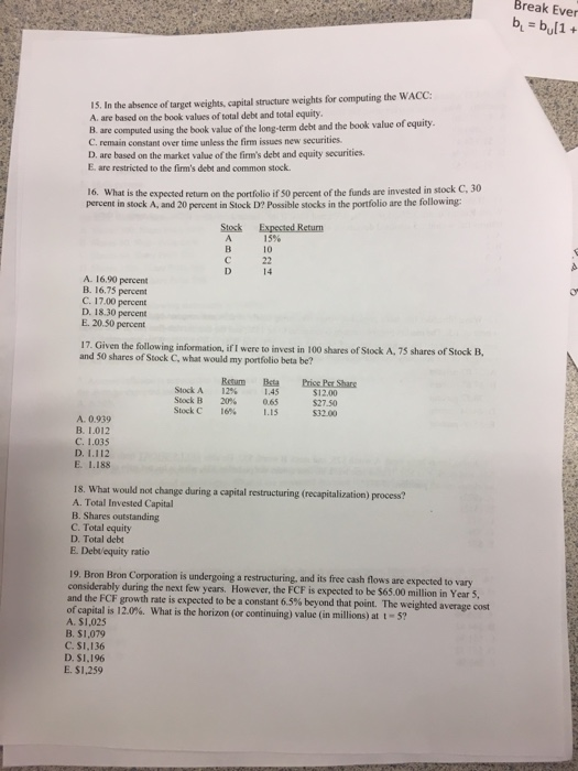  answer 15, 17,18, and 19 . skip #16 Break Ever b