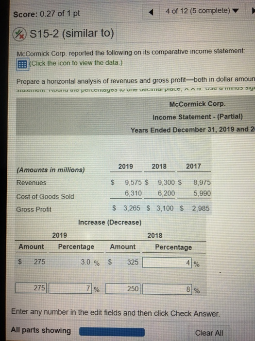 5,990 Print Done VS15-2 (similar to) Question Help McCormick Corp. reported the