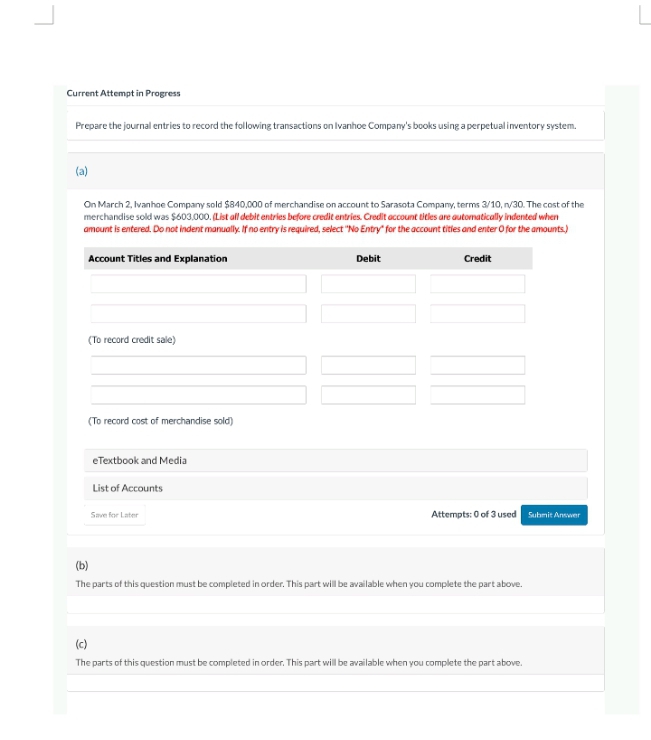  Current Attempt in Progress Prepare the journal entries to record the