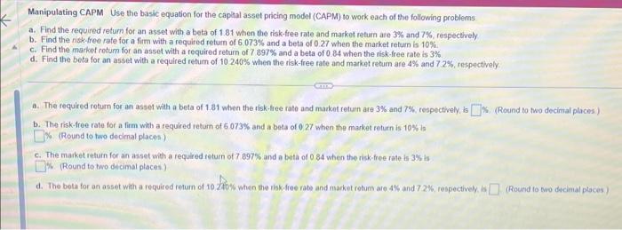  Manipulating CAPM Use the basic equation for the captal asset pricing