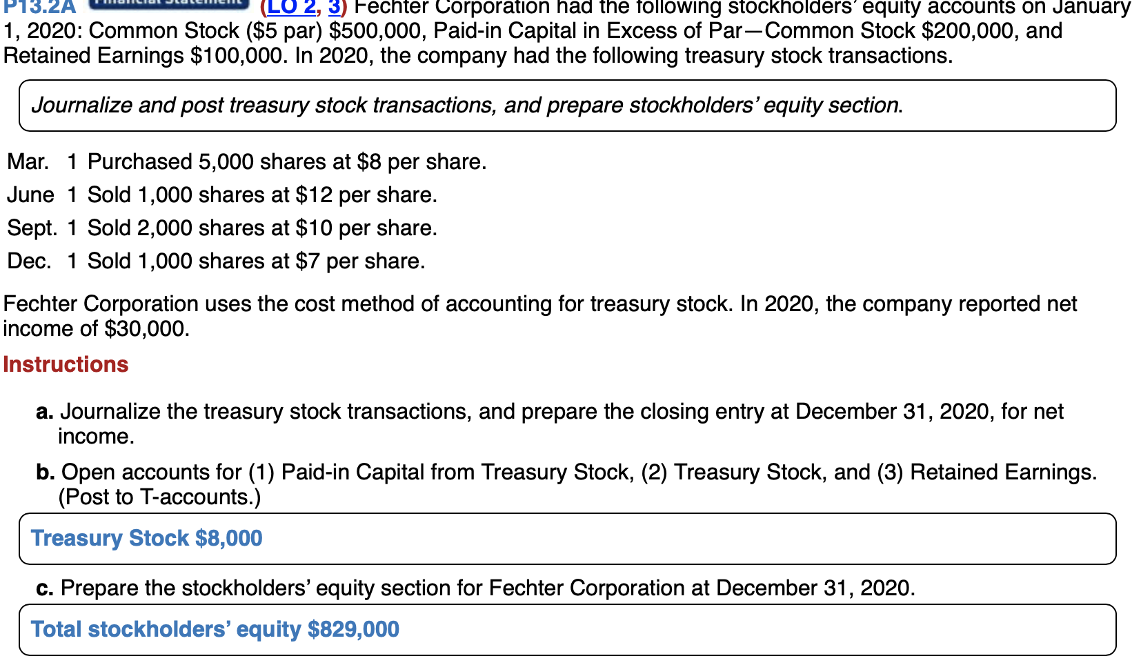 Please do it in excel 3.2A (LO 2, 3) Fechter Corporation had