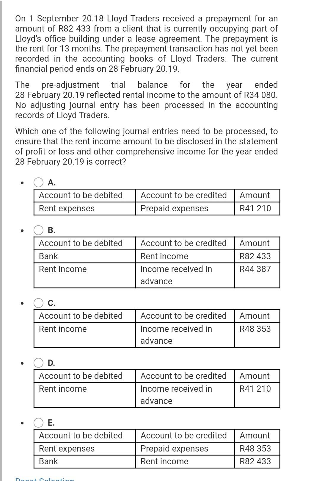 On 1 September 20.18 Lloyd Traders received a prepayment for an