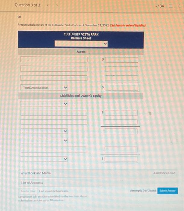  Question 3 of 3 ; ? 134: (b) Liabinties and Owner's