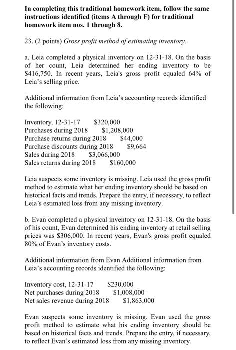  In completing this traditional homework item, follow the same instructions identified