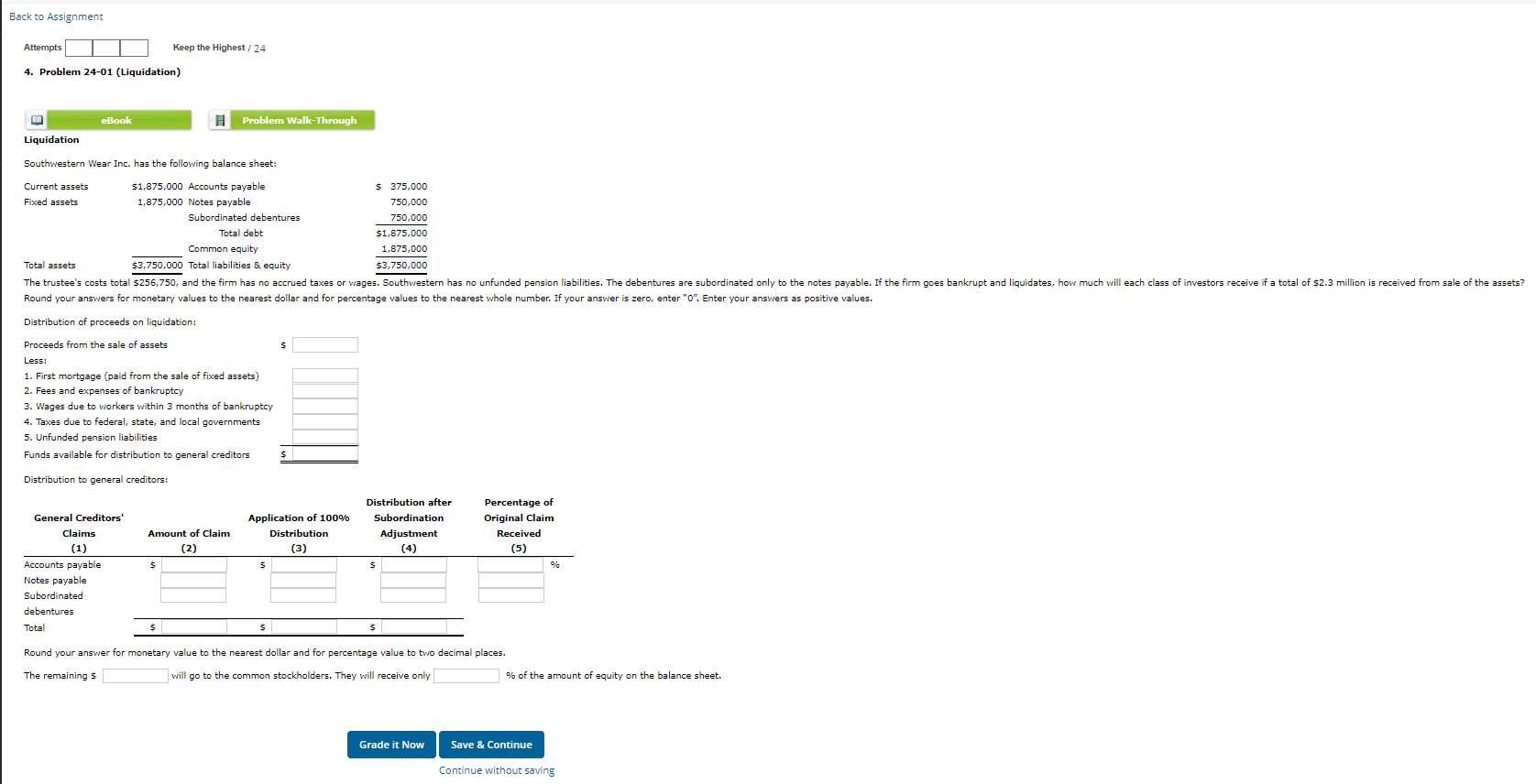  Back to Assignment Attempts Keep the Highest / 24 4. Problem