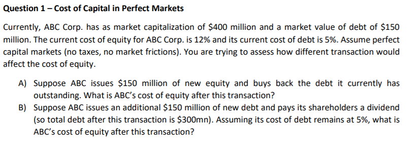 Solve the problem in its Entirety only Question 1- Cost of Capital