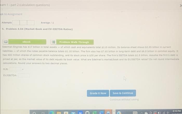  kam 1-part 2 (calculation questions) ck to Assignment Attempts Average/4 5.